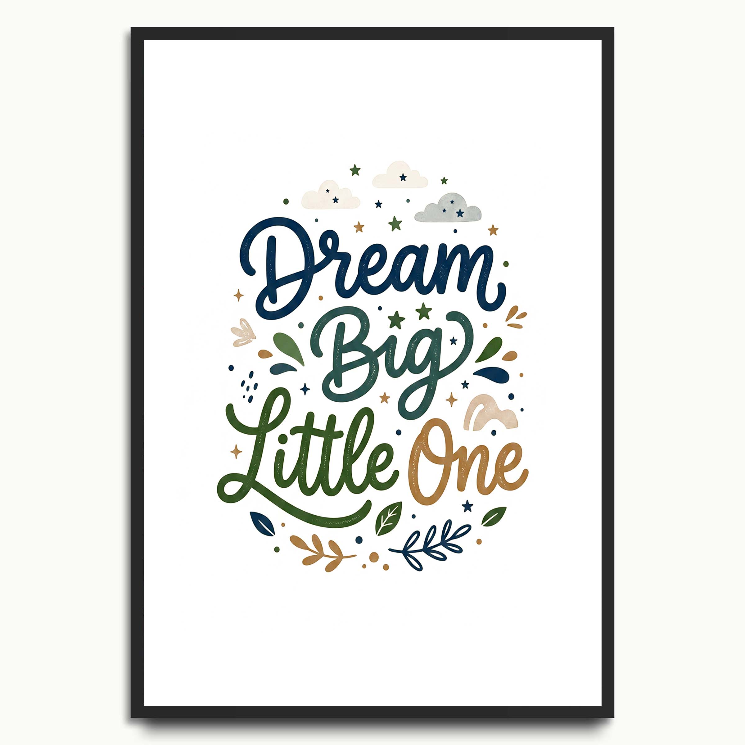 Dream Big Little One