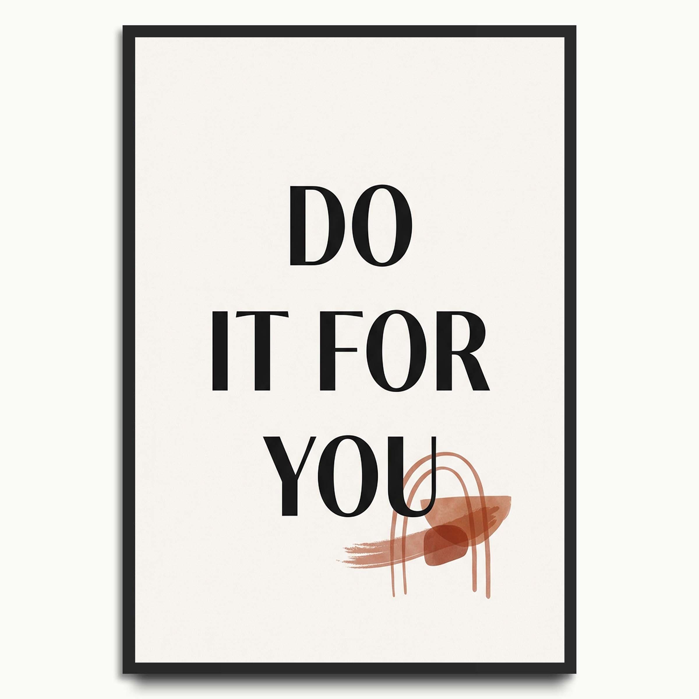 Do It for You typography prints