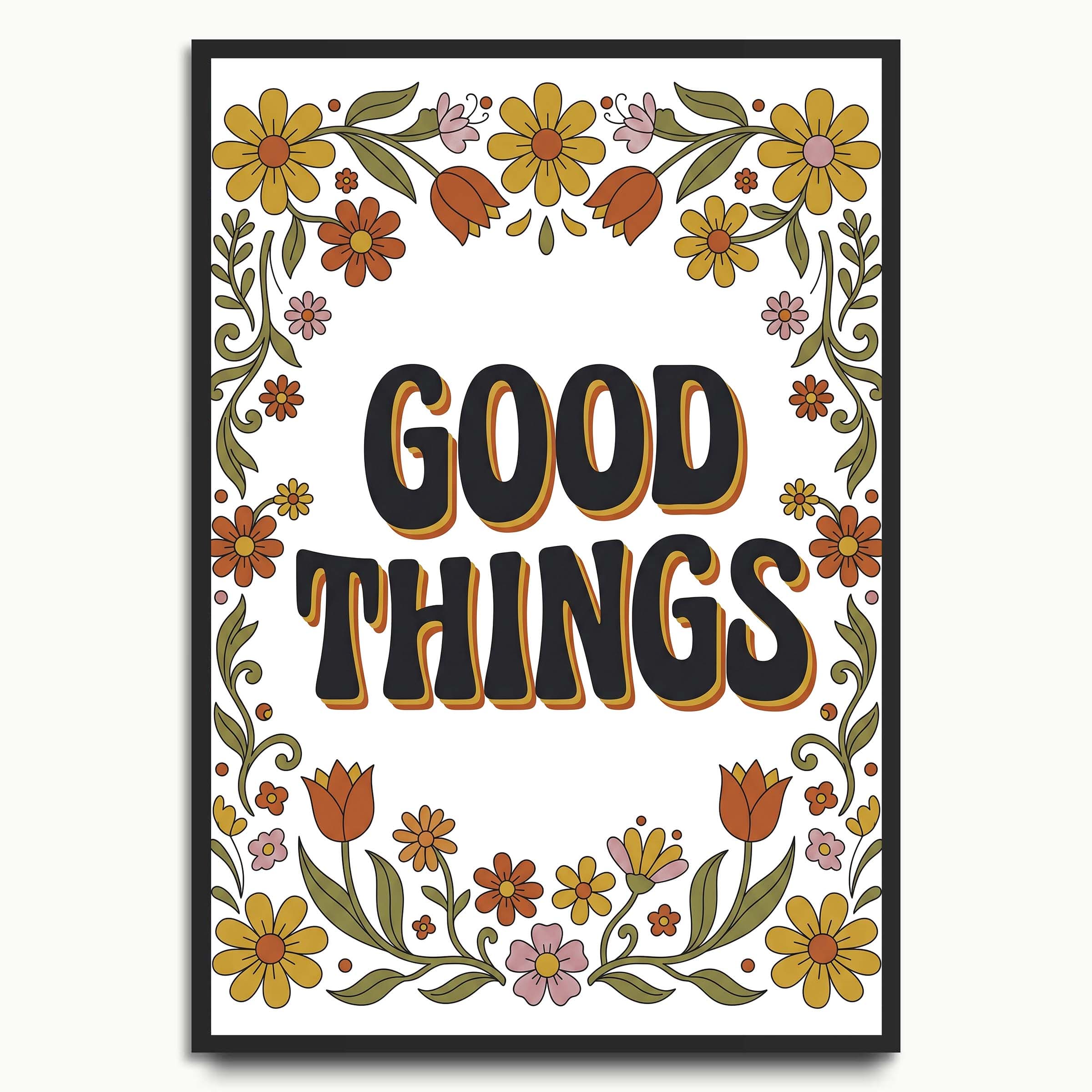 Good Things Grow typography prints